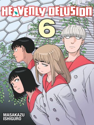 Heavenly Delusion, Volume 6 - ebook